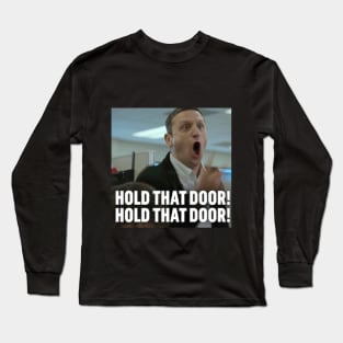 Hold That Door Long Sleeve T-Shirt